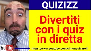 QUIZIZZ divertiti con i quiz in diretta partecipa condividi diffondi [upl. by Mientao815]