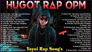 Yayoi Rap Songs and King Badjer Soldierz RNBap Songs  Best HUGOT Rap SONGS Trending 2021 [upl. by Carlick]