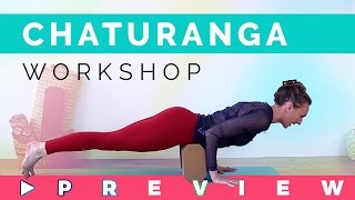 Chaturanga Dandasana For Beginners Workshop Preview  Uplifted Exclusive [upl. by Ricardo]