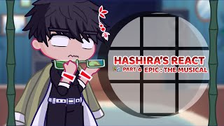 ✦┊WATCH IN 2X SPEED‼️ hashiras react to ‘ EPIC  the musical ‘┊demon slayer  KNY • no ships┊🇬🇷⚔️ [upl. by Notnert]