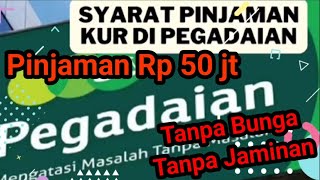 Cara Ajukan Pinjaman KUR Pegadaian 50 juta Tanpa Bunga dan Tanpa Jaminan [upl. by Atinoj]