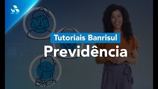 Tutoriais Banrisul Previdência [upl. by Emanuel]