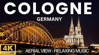 Cologne Germany 🇩🇪  4K UHD Drone Video  Cologne city aerial view with Relaxing Music [upl. by Eugen]