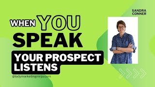 How To Make Your Prospect Listen [upl. by Ori]