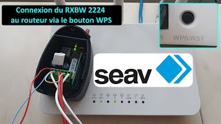 RXBW2224 connexion au serveur via le bouton WPS du routeur [upl. by Eiruam138]