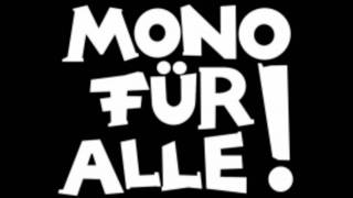 Mono für alle  Amoklauf [upl. by Seidnac]