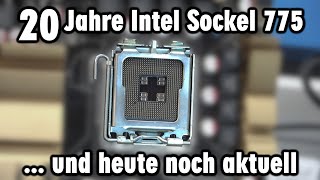 20 Jahre Intel Sockel 775  Meilenstein und Geschichte des besten CPU Sockels [upl. by Oeram]