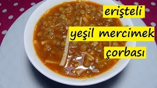 erişteli yeşil mercimek çorbası lezzet dünyası [upl. by Arriec]