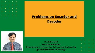 Problems on Encoder and Decoder [upl. by Magulac]