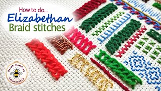 Learn how to do these beautiful Elizabethan Braid stitches [upl. by Harriott582]