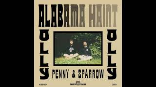 Penny amp Sparrow  Alabama Haint [upl. by Rhynd]