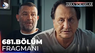 Arka Sokaklar 681 Bölüm Fragmanı  13 EYLÜL CUMA BAŞLIYOR [upl. by Dolan487]