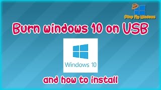 Burn windows 10 on USB and how to install [upl. by Elag]