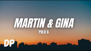 Polo G  Martin amp Gina Lyrics [upl. by Nazler]