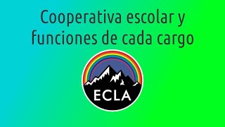 Cooperativa Escolar y Funciones de Cada Cargo [upl. by Rebmik]