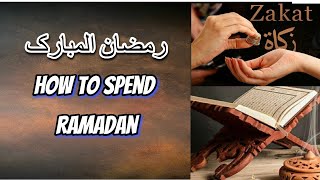 How To Spend Ramadan Things To Do In Ramadan In Urdu 2024 [upl. by Hubbard974]