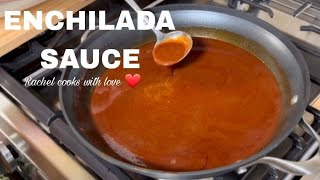 My 5 Star ENCHILADA SAUCE  You’ll Never Want Another One ❤️ [upl. by Elmaleh]