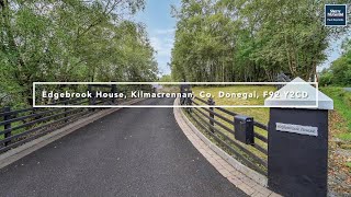 Edgebrook House Kilmacrennan Co Donegal F92 Y2CD [upl. by Rosenquist424]