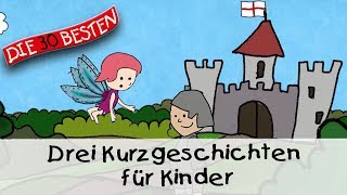 🥱 Drei Kurzgeschichten für Kinder 15 Min  Folge 2  Gute Nacht Geschichten für Kinder [upl. by Arza801]