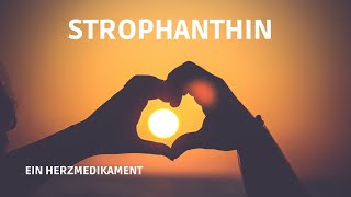 Strophanthin  ein Herzmedikament [upl. by Viva]