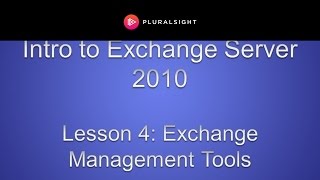 Exchange Management Tools EMC and EMS [upl. by Aciretnahs623]