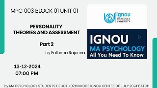 MPC 003 BLOCK 01 UNIT 03 STATE  TRAIT APPROACHES TO PERSONALITY BY RAJEENA FATHIMA [upl. by Krystle43]