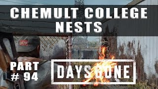 Days Gone Chemult College Infestation Nests locations  Walkthrough Part 94 [upl. by Ayatal]