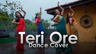 Teri Ore  Dance Cover  Sachini Nipunsala [upl. by Perry]