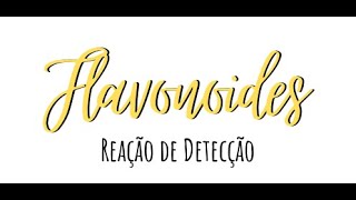 Reação de Identificação  Flavonoides [upl. by Ativla]