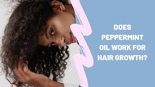 Does peppermint oil work for hair growth [upl. by Eveivaneg]