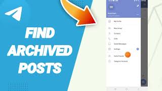 How To Find Archived Posts On Telegram App [upl. by Pembroke302]