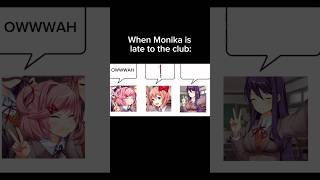 OWWWAH  ddlc ddlcmeme dokidokiliteratureclub videogame meme [upl. by Niwdog129]