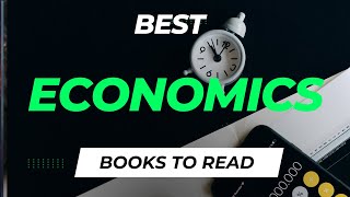 10 Best Economics Books for Every Student Must Read [upl. by Nhguaved]