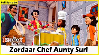 Pinaki And Happy  Bhoot Bandhus  Zordaar Chef Aunty Suri  Full Episode 64 [upl. by Auqinal]