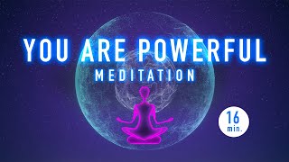 Guided Mindfulness Meditation  You are POWERFUL  Mental Strength and Clarity [upl. by Lonny]