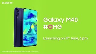 Samsung Galaxy M40 Official Launch Video [upl. by Dopp]