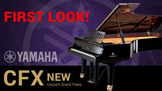 FIRST LOOK The NEW Yamaha CFX 9 Concert Grand Piano [upl. by Ahsikal]