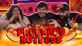 Deberías de… Probando Hotdogs ft jairsanchezzz [upl. by Notnilk]