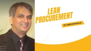 Lean Procurement  What is Lean Procurement  Steps in Lean Procurement Process [upl. by Kcirddor]