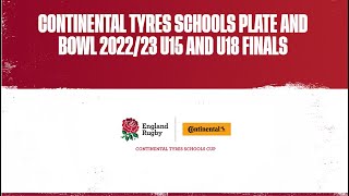 LIVE  Continental Tyres Schools Plate and Bowl 202223 Under 15 and Under 18 Finals [upl. by Remde]