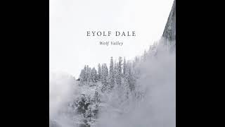 Eyolf Dale  Wolf Valley Full Album [upl. by Alael]