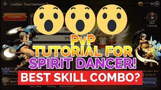 Spirit Dancer Combo PVP Tutorial  Dragon Nest Mobile [upl. by Knudson]