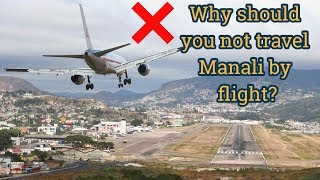 WHY SHOULD YOU NOT TRAVEL MANALI BY FLIGHT HOW TO REACH MANALI  TRAVEL TRICKS [upl. by Philander]