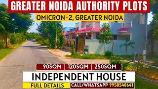 Omicron2 Greater Noida  90sqm 120sqm 250sqm  Independent House  Full Details [upl. by Harshman]