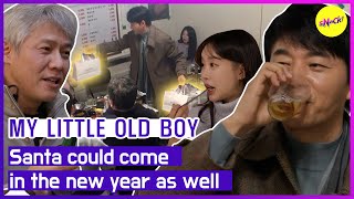 MY LITTLE OLD BOY Santa could come in the new year as well ENGSUB [upl. by Ecenaj]