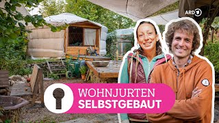 Alternatives Wohnen in selbstgebauten Jurten  ARD Room Tour [upl. by Aneleiram]