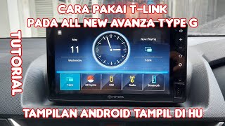 Tutorial Cara Pakai T Link Pada All New Avanza G 2022 All New Avanza 2022 Toyota Meda 085362072000 [upl. by Wolfe]