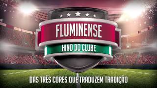 HINO DO FLUMINENSE quotOFICIALquot [upl. by Sergius]