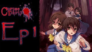 Corpse Party Ep1  Chapter 1  GAME RPG SIÊU KINH DỊ CÓ MẶT [upl. by Ekeiram253]