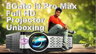 Egate i9 Pro Max Full HD Projector Unboxing and Review  HINDI [upl. by Suhpoelc]